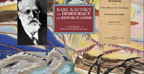 Review of ‘Karl Kautsky on Democracy and Republicanism’ on the RS21 Website